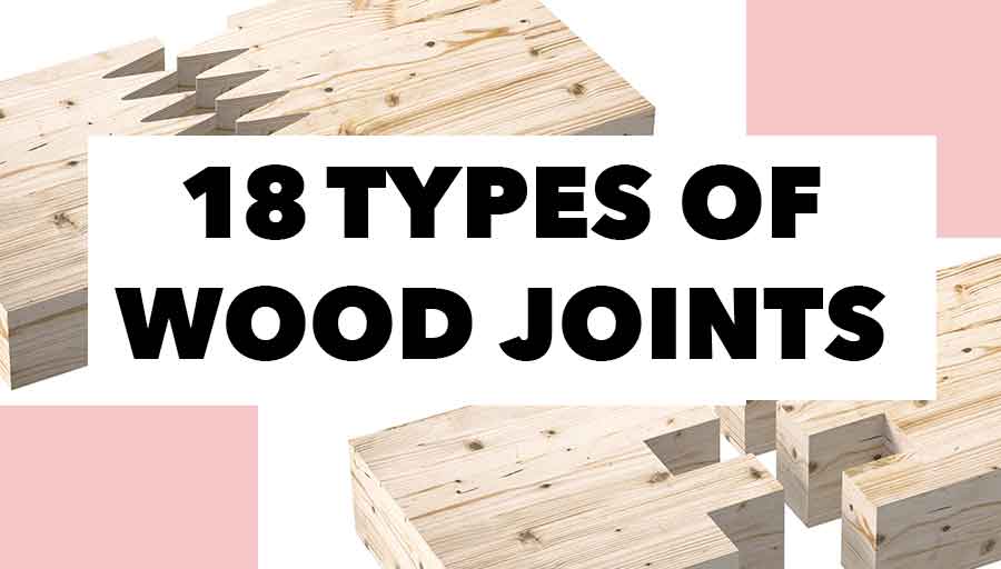 types of wood joints