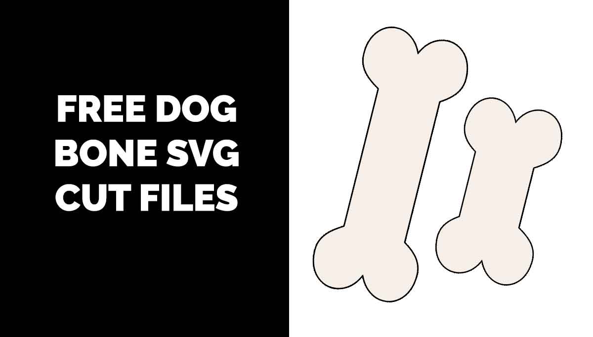 Free Dog Bone Svg Cutting Files